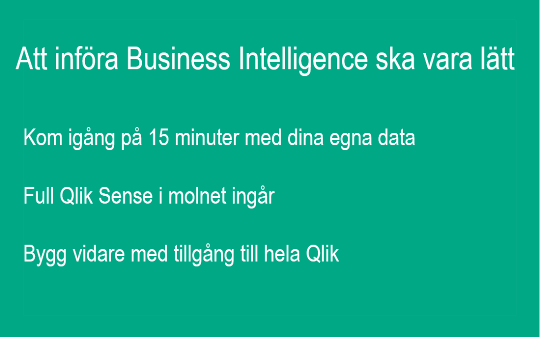 Det ska vara lätt att införa Business Intelligence